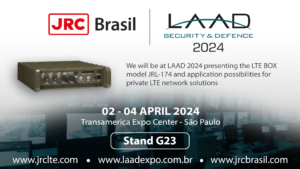 JRC Brasil no LAAD apresentando o LTE Box JRL-174